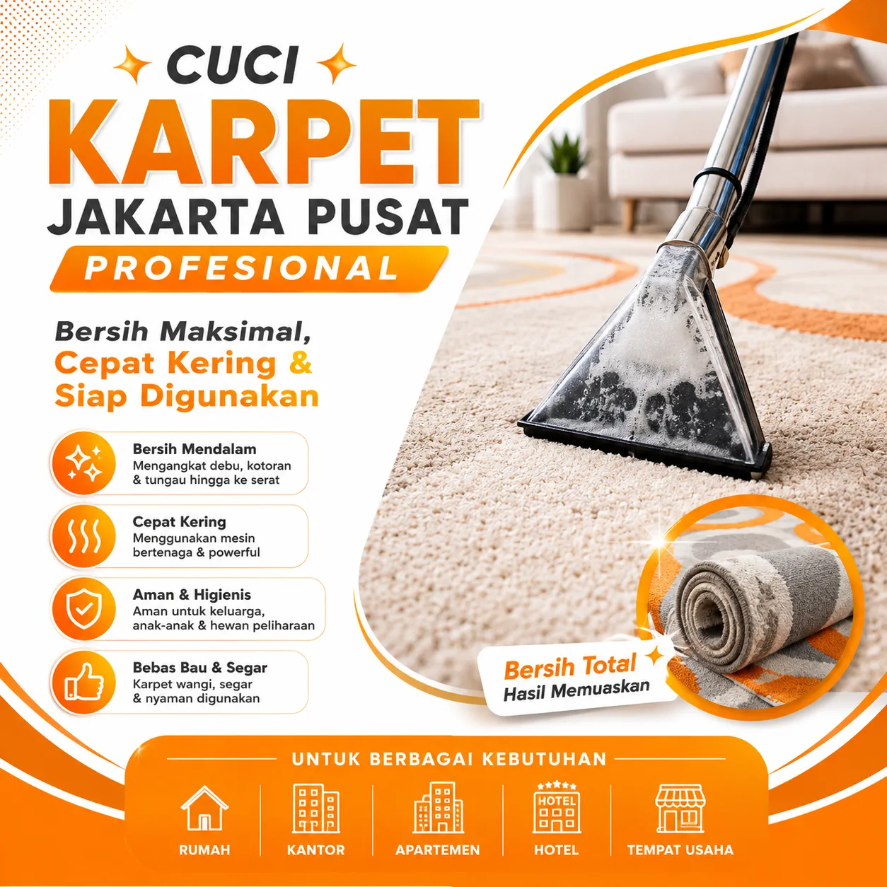 Cuci Karpet Jakarta Pusat Profesional, Bersih Maksimal, Cepat Kering & Siap Digunakan untuk Rumah, Kantor, Apartemen, Hotel, dan Tempat Usaha