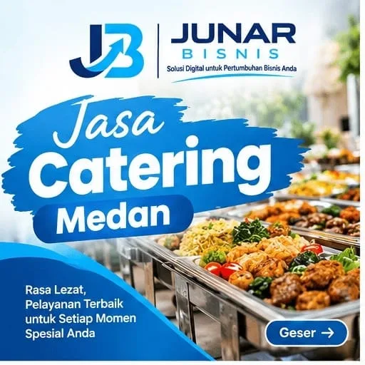 Jasa Catering Medan untuk Acara & Kebutuhan Rutin | Junar Bisnis
