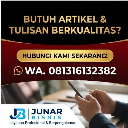 Jasa Penulis Artikel Bandung Profesional untuk Beragam Kebutuhan | Junar Bisnis - gambar 6