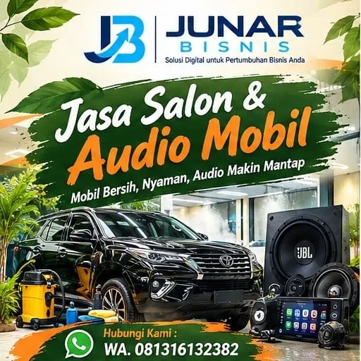 Jasa Salon & Audio Mobil Bandung – Detailing, Upgrade Audio & Aksesori | Junar Bisnis