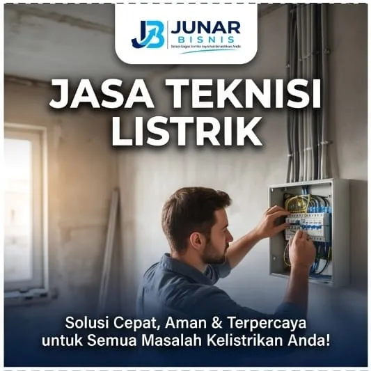 Jasa Teknisi Listrik Bandung untuk Instalasi, Perbaikan & Proteksi | Junar Bisnis - gambar 2