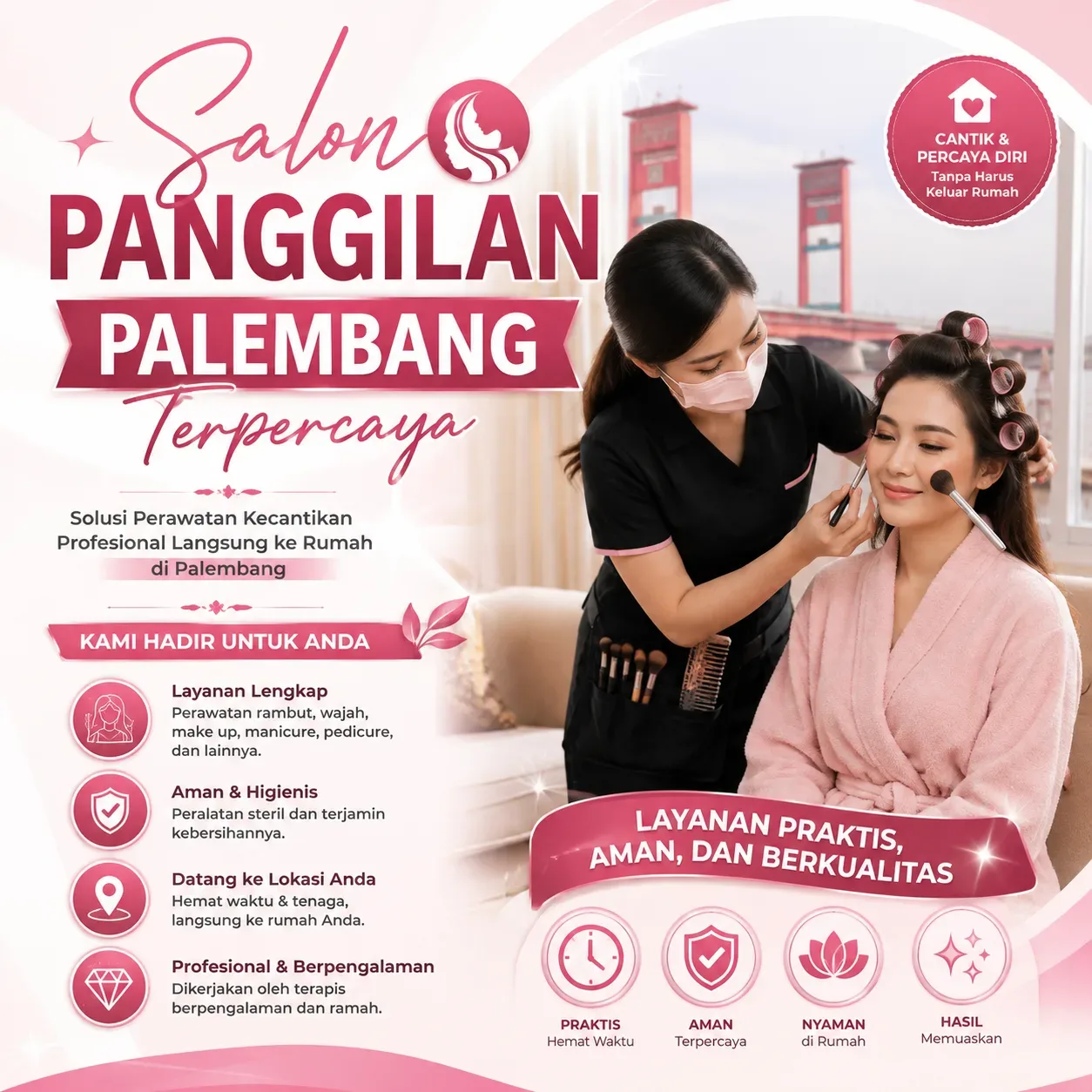 Salon Panggilan Palembang Terpercaya – Solusi Perawatan Kecantikan Profesional Langsung ke Rumah di Palembang dengan Layanan Praktis, Aman, dan Berkualitas