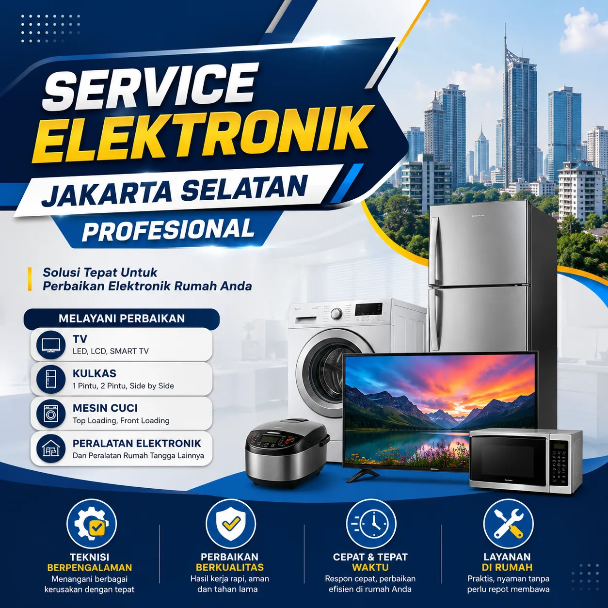 Service Elektronik Jakarta Selatan Profesional untuk Perbaikan TV, Kulkas, Mesin Cuci dan Peralatan Elektronik Rumah