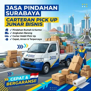 Jasa Pindahan Surabaya | Carteran Pick Up Junar Bisnis