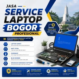 Jasa Service Laptop Bogor Profesional untuk Laptop Lemot, Mati Total, Overheat, Blue Screen, dan Kerusakan Hardware Software