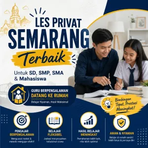Les Privat Semarang Terbaik untuk SD, SMP, SMA & Mahasiswa – Guru Berpengalaman Datang ke Rumah